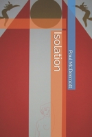 Isolation B0884H56T6 Book Cover