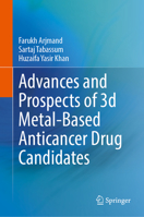Advances and Prospects of 3-D Metal-Based Anticancer Drug Candidates 9819701457 Book Cover