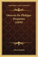 Œuvres De Philippe Desportes 1147890749 Book Cover