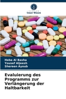 Evaluierung des Programms zur Verlängerung der Haltbarkeit 6203071617 Book Cover