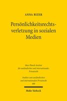 Personlichkeitsrechtsverletzung in Sozialen Medien: Fragen Des Anwendbaren Rechts (Studien Zum Auslandischen Und Internationalen Privatrecht, 480) 3161614577 Book Cover