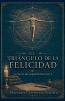 El triángulo de la felicidad B0BNK78DDQ Book Cover