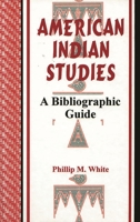 American Indian Studies: A Bibliographic Guide 1563082438 Book Cover