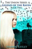 Legend of the Raven 1484162803 Book Cover