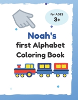 Noah's first Alphabet Coloring Book: A great gift for a boy named Liam B087SN2TLW Book Cover