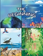 The Beginning: Genesis The Series Children Book B0DBY9V7BS Book Cover