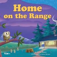 Home on the Range (Exploration Storytime) B0CWQ9SJ7V Book Cover