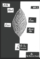 All about Love, Lies and the Life in Between (Poetry) 1675791406 Book Cover