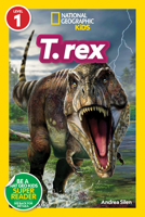 National Geographic Readers: T. rex (Level 1) 1426372736 Book Cover