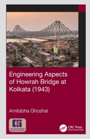 Engineering Aspects of Howrah Bridge at Kolkata (1943) 0367544792 Book Cover