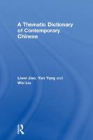 A Thematic Dictionary of Contemporary Chinese 1138999539 Book Cover