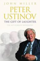Peter Ustinov: The Gift of Laughter 0752842625 Book Cover