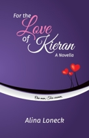 For the Love of Kieran 0646854615 Book Cover