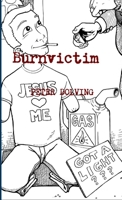 Burnvictim 1300213914 Book Cover