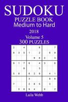 300 Medium to Hard Sudoku Puzzle Book 1717190839 Book Cover