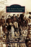 New York'S Palisades Interstate Park, NY (Images of America) (Images of America) 0738554987 Book Cover