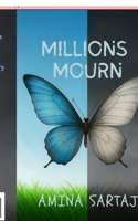 Millions Mourn B0G66PCCBK Book Cover