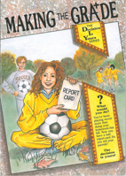 Making the Grade (A Decision Is Yours Book 3) 0943990491 Book Cover