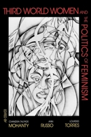 Third World Women and the Politics of Feminism 0253206324 Book Cover