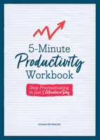 5-Minute Productivity Workbook: Stop Procrastinating in Just 5 Minutes a Day 0785842055 Book Cover