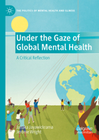 Under the Gaze of Global Mental Health: A Critical Reflection 3031782607 Book Cover