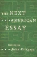 The Next American Essay 1555973752 Book Cover
