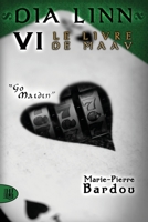 Dia Linn - VI - Le Livre de Maav (Go Maidin) 2370113839 Book Cover