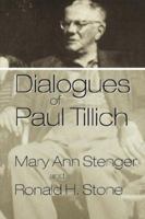 Dialogues of Paul Tillich 0865548331 Book Cover