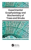 Experimental Ecophysiology and Biochemistry of Trees and Shrubs 1774639599 Book Cover