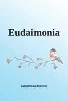 Eudaimonia (Spanish Edition) B0GH35M1H2 Book Cover