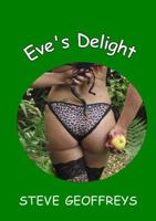 Eve’s Delight 1291557938 Book Cover