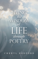Living the Wisdom of Life through Poetry 1664261745 Book Cover