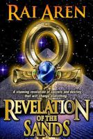 Revelation of the Sands 1519482337 Book Cover