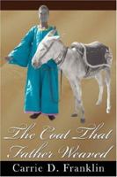 The Coat That Father Weaved 143431846X Book Cover