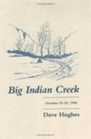 Big Indian Creek: October 23-29, 1994 0811702359 Book Cover