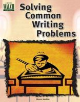 Solving Common Writing Problems 0825144892 Book Cover