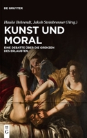 Kunst und Moral: Eine Debatte über die Grenzen des Erlaubten 3110736764 Book Cover