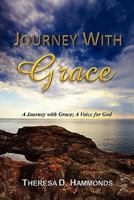 Journey with Grace 098245502X Book Cover