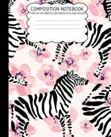 College Ruled Composition Notebook: Zebra Cute Composition Notebook College Rule 7.5 X 9.25 100 Pages 1725072831 Book Cover