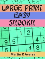 Large Print Easy Sudoku: Easy Sudoku Book For Adults | Great Gift For A Loved One. B0873VK4WC Book Cover