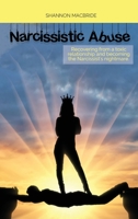 Narcissistic Abuse: Recovering from a toxic relationship and becoming the Narcissist's nightmare 1801762767 Book Cover