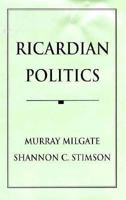 Ricardian Politics 0691603588 Book Cover