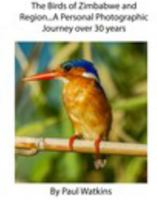 The Birds of Zimbabwe and Region 4th Edition B0DNRPYS33 Book Cover