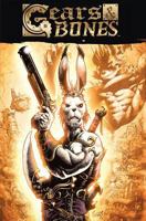 Gears and Bones 1513606689 Book Cover