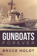Gunboats Forever 1483683796 Book Cover