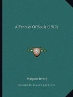 A Fantasy Of Souls 1164525603 Book Cover