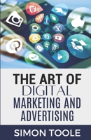 The Art of Digital Marketing and Advertising B0BVCYNFCR Book Cover