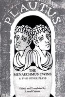 The Menaechmus Twins, and Two Other Plays (The Norton Library, N602) 0393006026 Book Cover