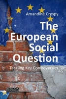 The European Social Question: Tackling Key Controversies 1788213572 Book Cover