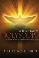 Your Daily HolyScope 0692060081 Book Cover